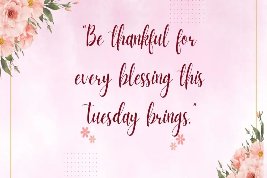 Inspiration Tuesday Blessings