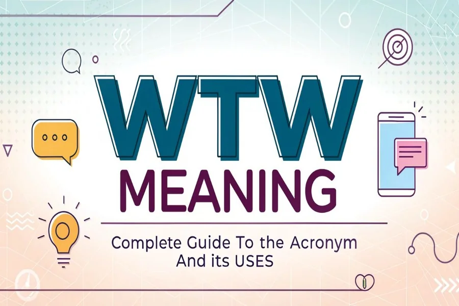 WTW Meaning